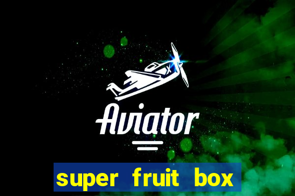 super fruit box codes blox fruit 2024